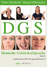 Neues Gebrdenbuch von ViKo: Deutsche Gebrdensprache, Teil 2