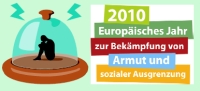 2010 - Europisches Jahr zur Bekmpfung von Armut und sozialer Ausgrenzung