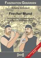 Frecher Mund