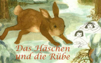 Das Hschen und die Rbe