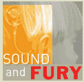 Sound and Fury