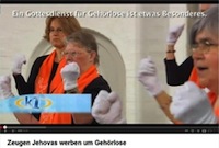  Zeugen Jehovas werben um Gehrlose