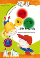 ROT ist GRN fr Freunde