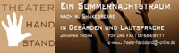 THEATER HAND STAND, Ein Sommernachtstraum