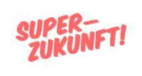 Super-Zukunft