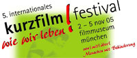 5. Internationales Kurzfilmfestival 'Wie wir leben'