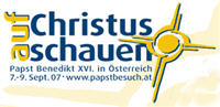 Christus auf schauen Papst Benedikt XVI. in Österreich 7.-9. Sept.07 - www.papstbesuch.at